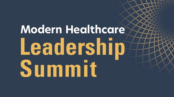 Modern Healthcare 2026 Leadership Summit