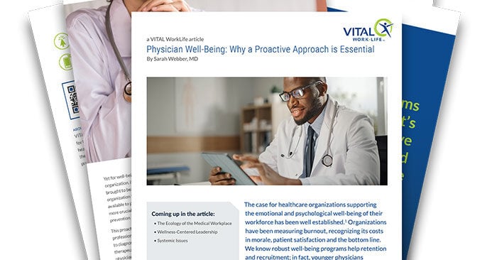 Physician Well-Being: Why a Proactive Approach is Essential